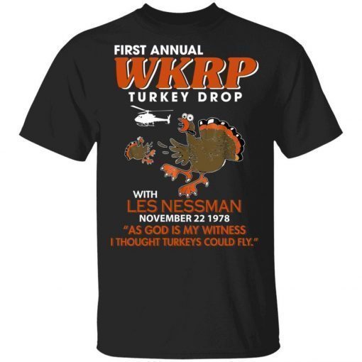 First annual wkrp turkey drop with les nessman november 22 1978 funny shirts