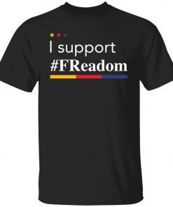 I support freadom 2022 shirts