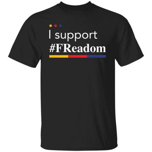 I support freadom 2022 shirts