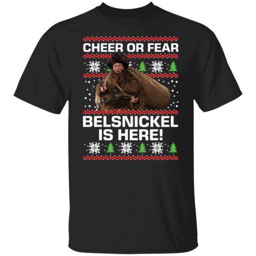 Cheer or fear Belsnickel is here Christmas 2022 Shirt