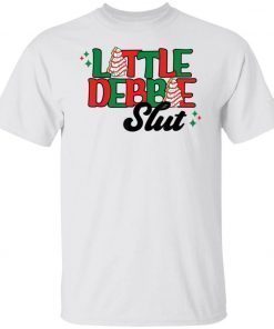 Little debbie slut unisex tshirt