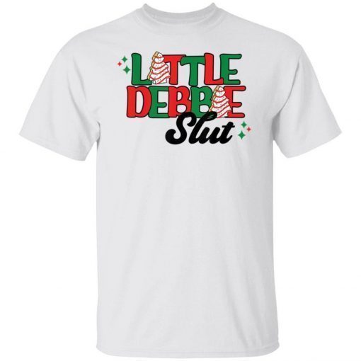 Little debbie slut unisex tshirt