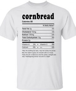 Thanksgiving Christmas Cornbread Nutritional Facts 2022 Shirts