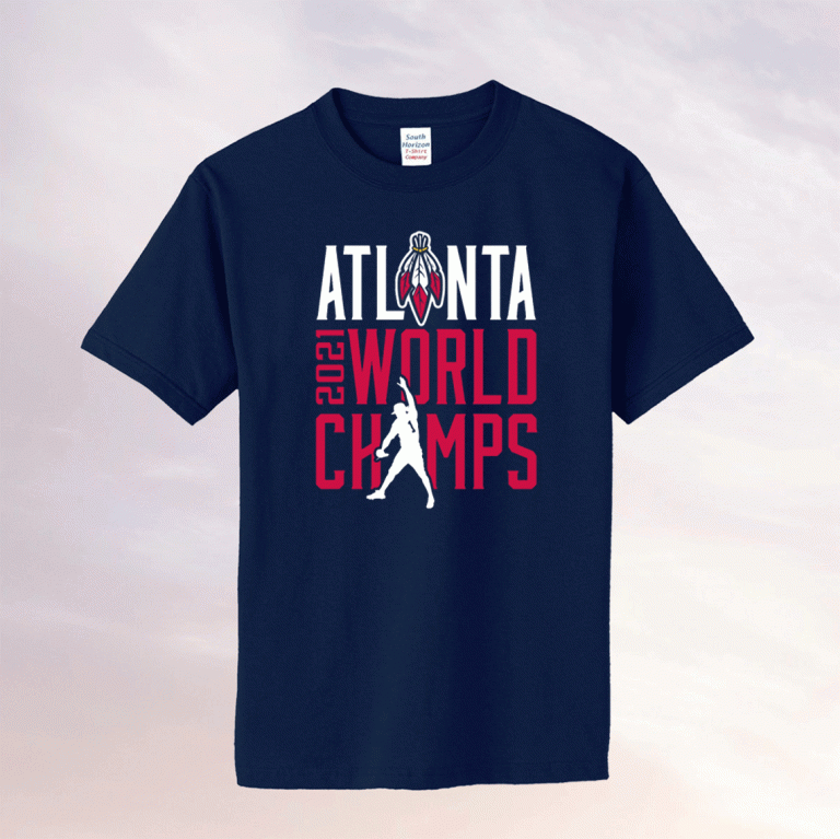 ATL World Champs Atlanta Baseball 2021 TShirt