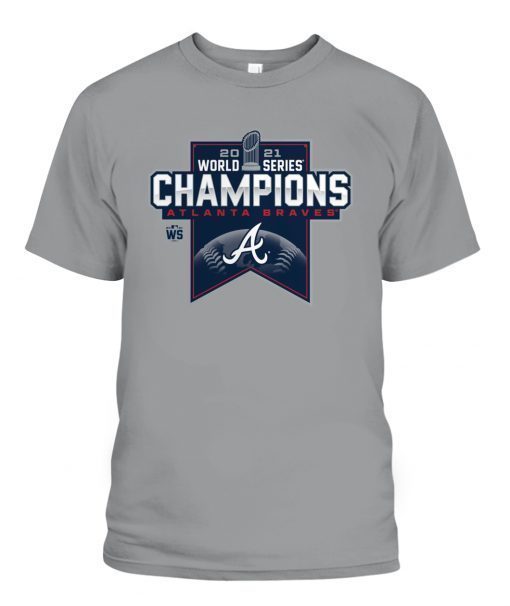 2021 Atlanta Braves World Series Champions Gift TShirt
