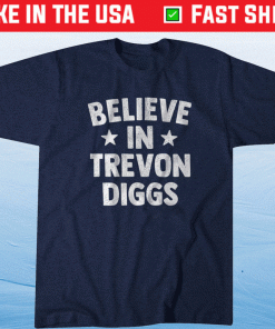 Belive in Trevon Diggs 2021 T-Shirt