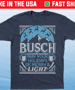 Busch Light May Your Holidays Be Merry Light 2021 TShirt