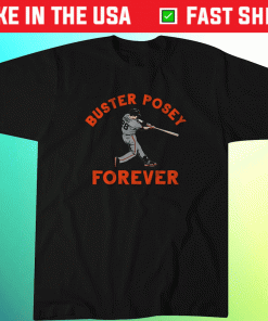 Buster Posey Forever 2021 Shirts