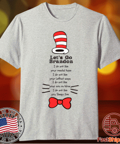 Dr. Seuss Inspired Let's Go Brandon FJB LBG Funny Shirts