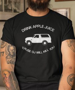 OJ Simpson Joke Drink Apple Juice OJ Kills Xmas TShirt