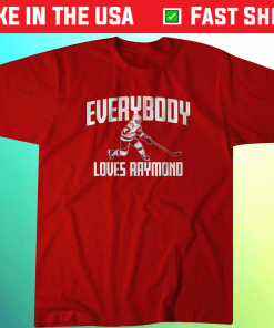 Everybody Loves Lucas Raymond 2021 Shirts