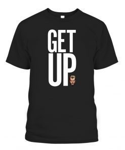 Get Up 2022 Shirt