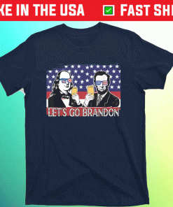 Let's Go Brandon Benjamin Franklinabraham Lincoln Beer 2021 TShirt