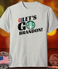 Let's Go Brandon Starbucks Funny Shirts