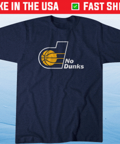 No Dunks Indiana 2021 TShirt