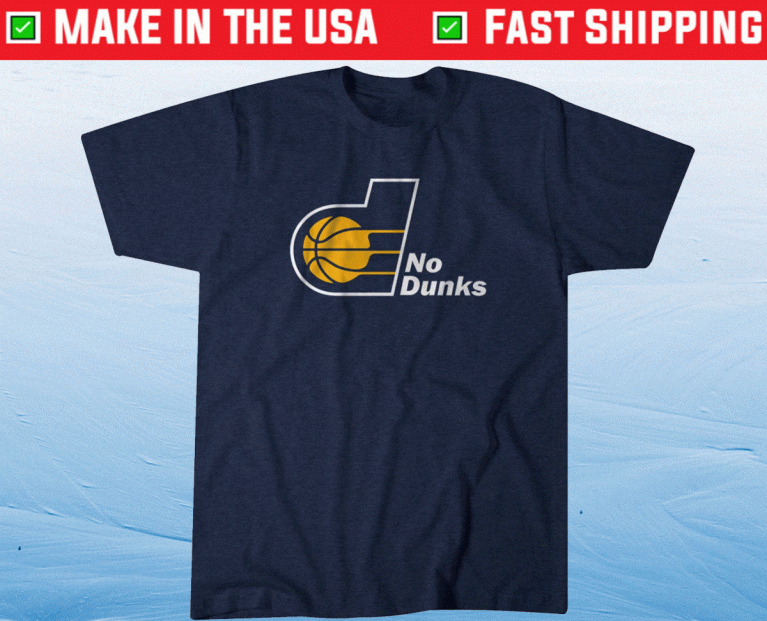 No Dunks Indiana 2021 TShirt