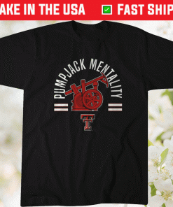 Pumpjack Mentality Texas Tech 2021 T-Shirt