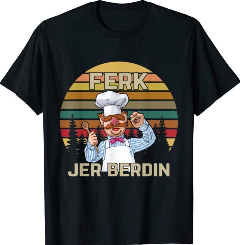 Vintage Ferk Jer Berdin Tee Shirt