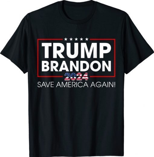 Trump Brandon 2024 Save America Again US Flag Shirts