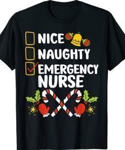 Nice Naughty Emergency Nurse Christmas Santa Checklist Gift T-Shirt