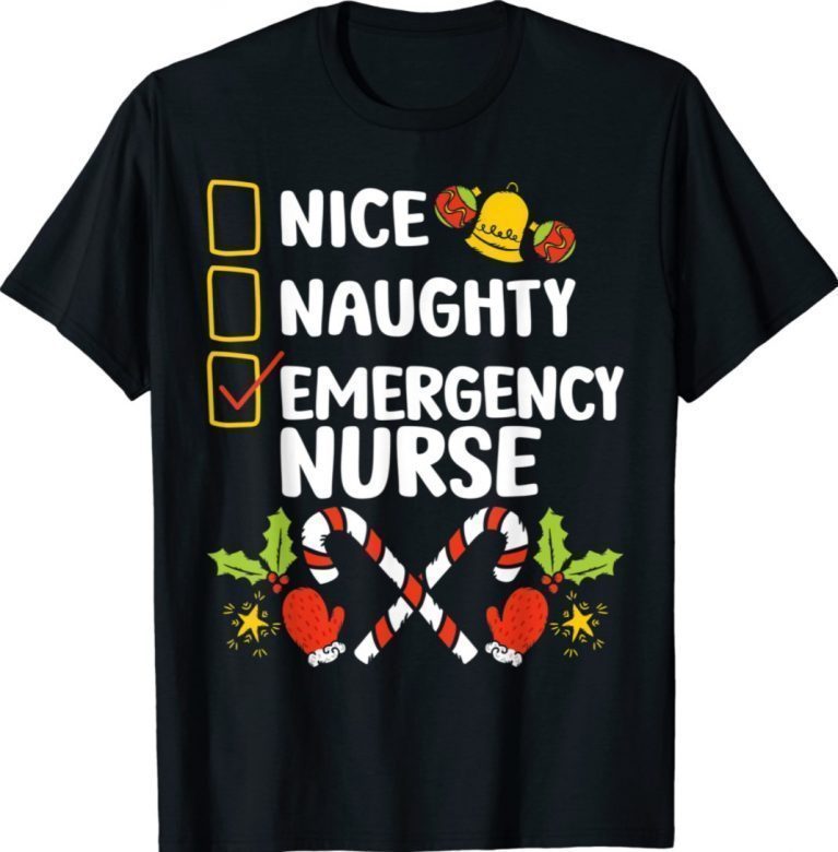 Nice Naughty Emergency Nurse Christmas Santa Checklist Gift T-Shirt