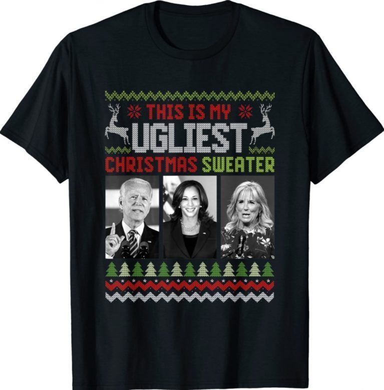 This Is My Ugliest Christmas Sweater Joe Biden Harris Jill Vintage TShirt