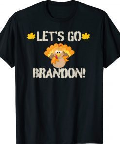 Let's Go Brandon Happy Thanksgiving Trump 2021 TShirt