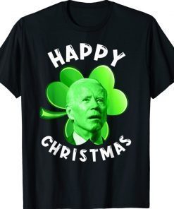 Anti Biden Happy Christmas Patrick's day Biden Samrock 2022 Shirts