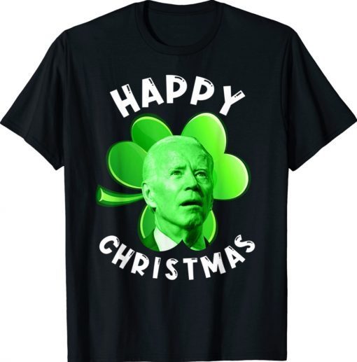 Anti Biden Happy Christmas Patrick's day Biden Samrock 2022 Shirts