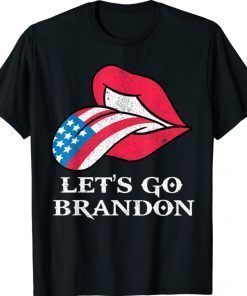 Let's Go Brandon Tongue Lips US Flag 2021 TShirt