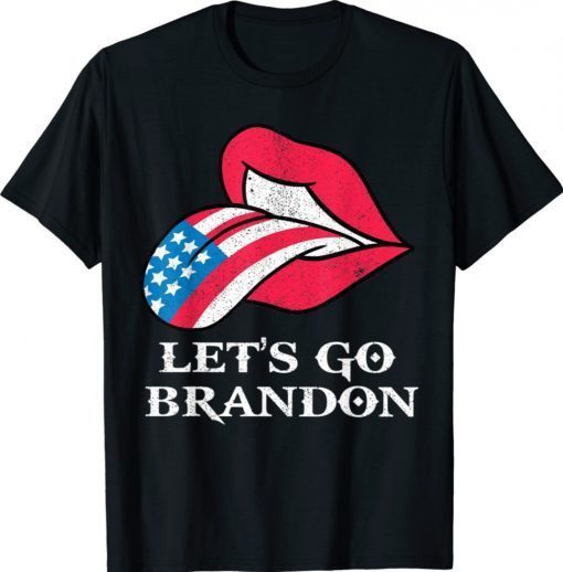 Let's Go Brandon Tongue Lips US Flag 2021 TShirt