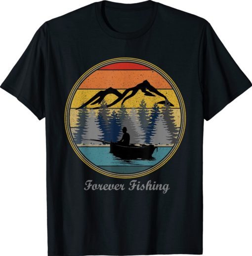Love Fishing Forever Retirement Mountain Sunset Retreat Vintage TShirt
