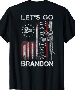 Gun American Flag WE ARE PEOPLE Let's Go Brandon Vintage Shirt