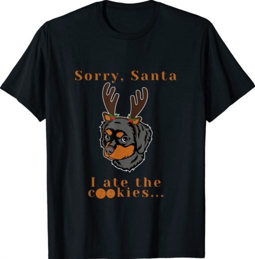 Sorry Santa I Ate the Cookies 2021 TShirt