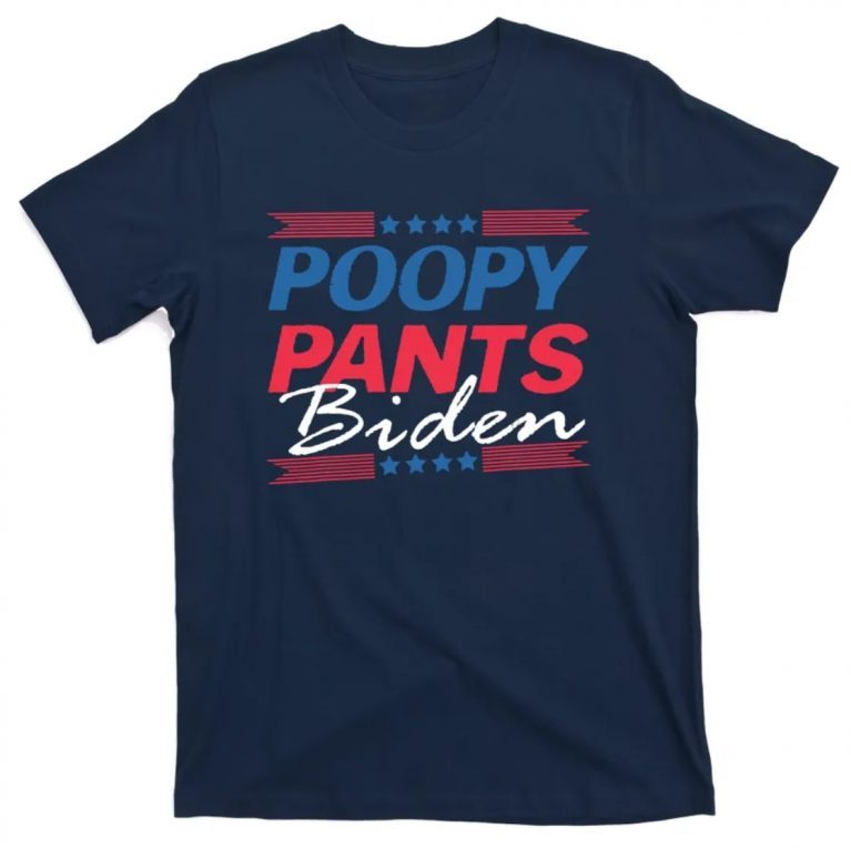 Poopy Pants Biden Gift Shirts