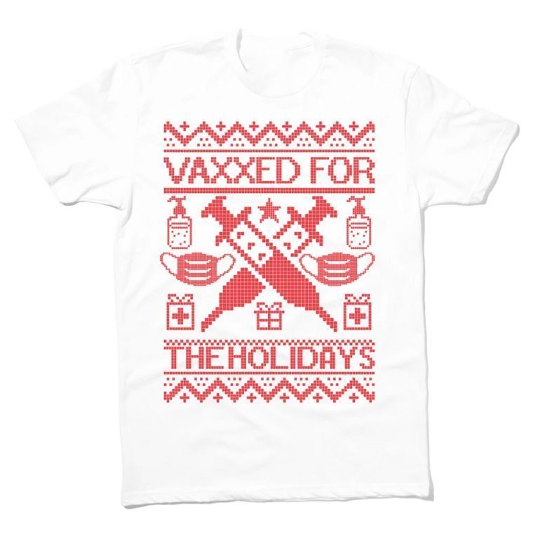 I'm Vaccinated for the Holidays 2021 T-Shirt