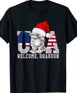 Welcome Brandon US Flag Christmas Trump Santa Xmas Funny TShirt