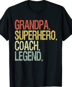 Vintage Grandpa Superhero Coach Legend Shirts