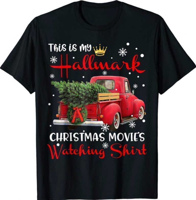 Christmas This Is My Hallmark Movie Watching 2021 T-Shirt