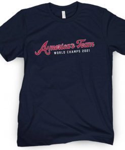 2021 America's Team ATL World Champs TShirt