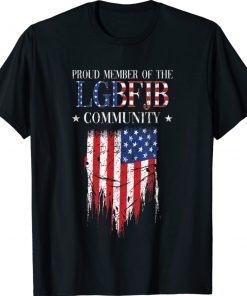 Proud Member Of The LGBFJB Community Vintage Shirts