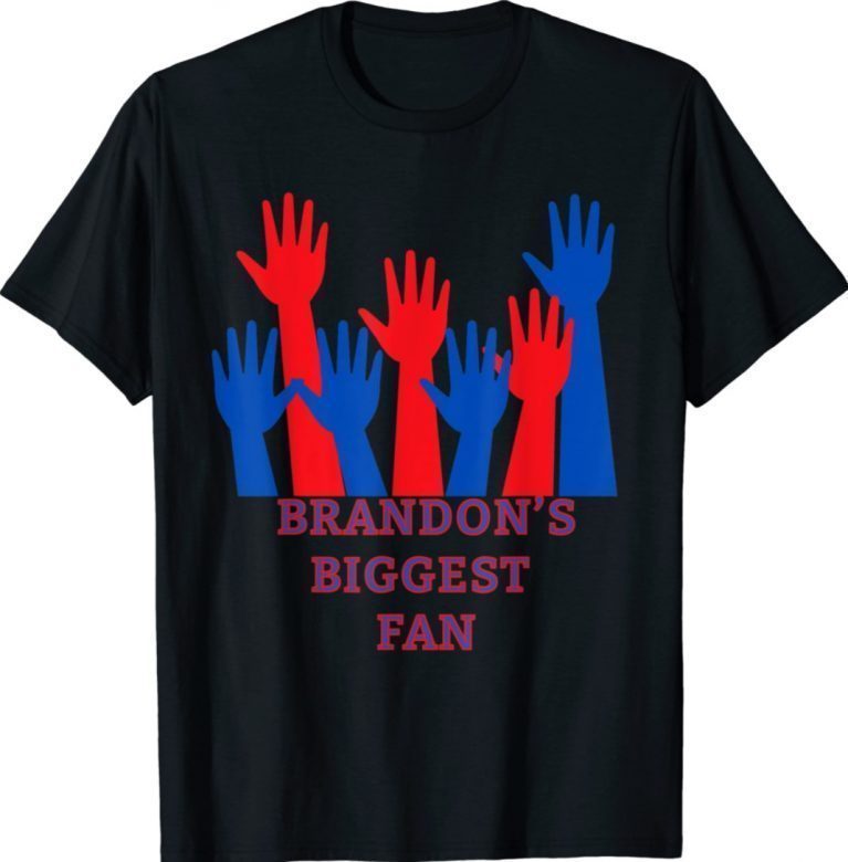 Brandon's Biggest Fan Unisex T-Shirt