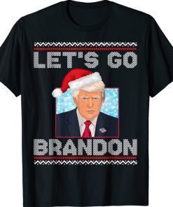 Let's Go Brandon Trump Christmas Xmas 2021 Shirts