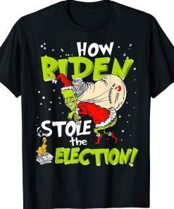 How Biden Stole The Election Christmas Anti Biden 2021 TShirt