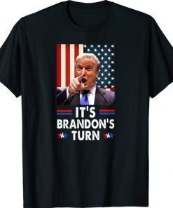 It's Brandon's Turn Anti Biden US Flag 2021 TShirt