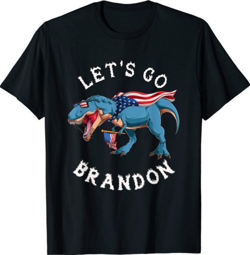 Let's go Brandon roaring dinosaur meme funny shirts