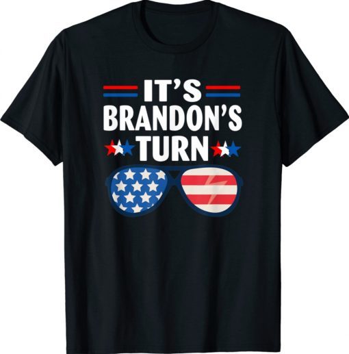 It's Brandon's Turn Anti Biden American Flag Funny TShirt