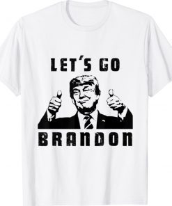 Let’s go Brandon Funny Trump Conservative Unisex T-Shirt