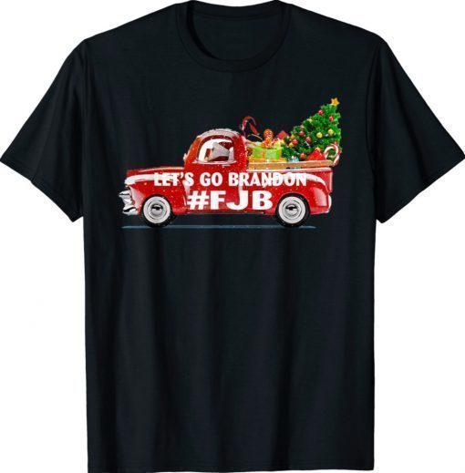 Let's go Red Truck Christmas Trees Funny Shirts