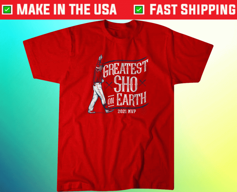 Shohei Ohtani Greatest Sho On Earth 2021 TShirt